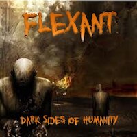 FleXanT - Dark Sides Of Humanity