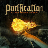 Purification - A Torch To Pierce The Night