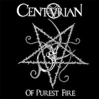 Centurian - Of Purest Fire / Choronzonic Chaos Gods