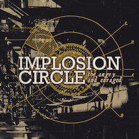 Implosion Circle - The Angry And Enraged