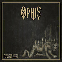 Ophis - Abhorrence In Opulence