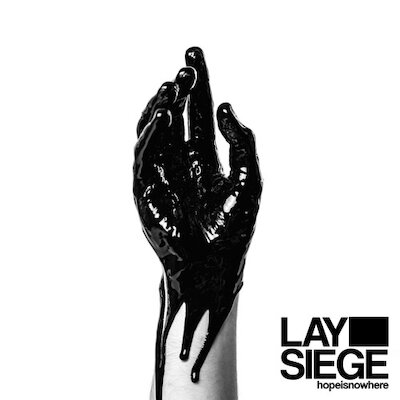 Lay Siege – Hollow Hands