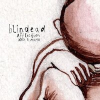 Blindead's officiele video Affliction XXVII II MMIX online