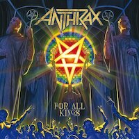 Anthrax - For All Kings: Tour Edition