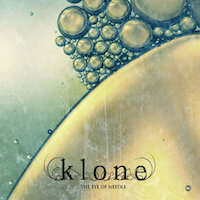 Klone - The Eye Of Needle