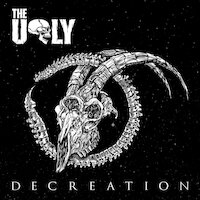 The Ugly - Decreation