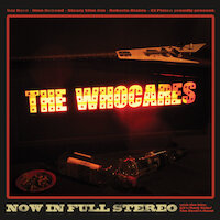 The Whocares - Now In Full Stereo