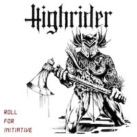 Highrider - Roll For Initiative