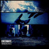 Checkmate - Immanence