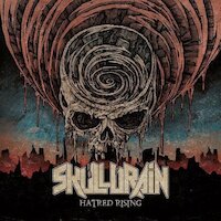 Skulldrain - Hatred Rising