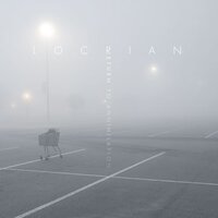 Locrian - A Visitation From the Wrath of Heaven