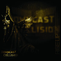 Downcast Collision - Rise Up