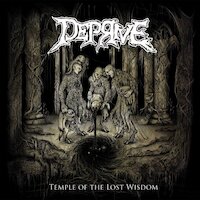Deprive - A Mournful Prophecy