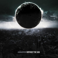 Animations - Without The Sun [Full album]
