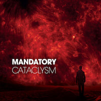 Mandatory - Cataclysm