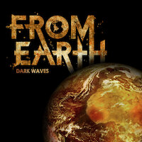 From Earth - Dark Waves