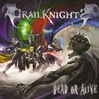 Grailknights - Dead Or Alive