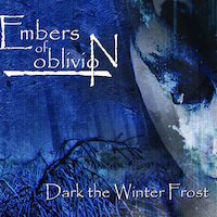 Embers Of Oblivion - Dark the Winter Frost