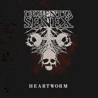 Dementia Senex - Heartworm