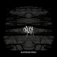 Oruga - Blackened Souls