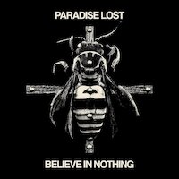 Paradise Lost - Believe In Nothing [Remastered]