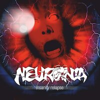 Neuronia - Insanity Relapse