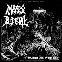 Mass Burial - Of Carrion And Pestilence