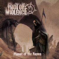 Riot Of Violence - Planet Of The Rapes