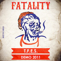 Fatality - T.F.E.S.