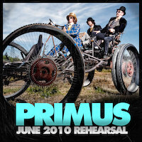 Primus - June 2010 Rehearsal