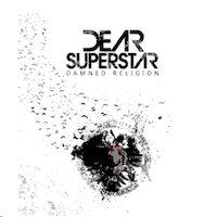 Dear Superstar - Damned Religion