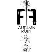 Autumn Ruin - Forgive forget