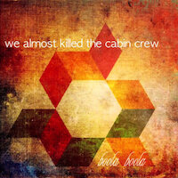 We Almost Killed the Cabin Crew - Boola Boola