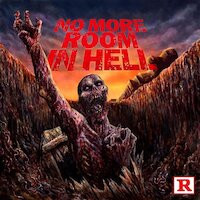 No More Room In Hell - The Dead Will Walk The Earth