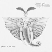 The Dues - Ghosts Of The Past