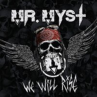 Mr. Myst - We Will Rise