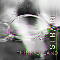 Strain - Think-O-Land
