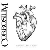 Corrosium - Bleeding Starlight