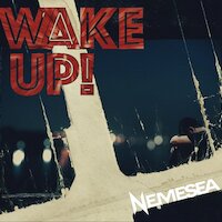 Nemesea - Wake Up!