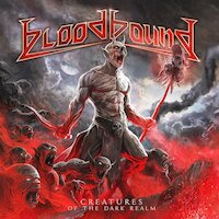 Bloodbound - Creatures Of The Dark Realm