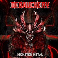 Debauchery - Monster Metal