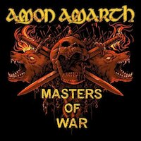 Amon Amarth - Masters Of War [re-recording]