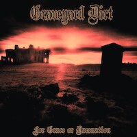 Graveyard Dirt - For Grace Or Damnation