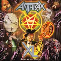 Anthrax - XL: MCMLXXXI - MMXXII