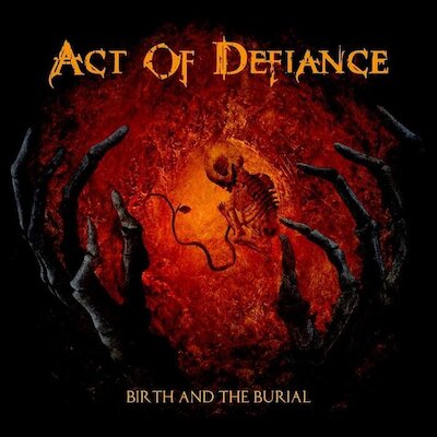 Act Of Defiance - Legion Of Lies