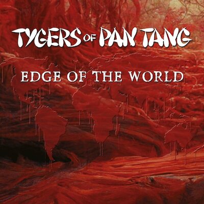 Tygers Of Pan Tang - Edge Of The World