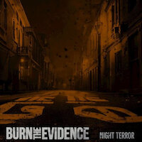 Burn The Evidence - Night Terror