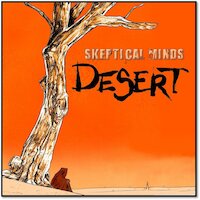 Skeptical Minds - Desert