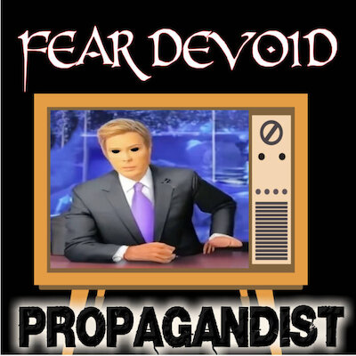 Fear Devoid - Propagandist
