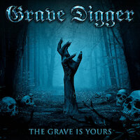 Grave Digger - The Grave Is Yours